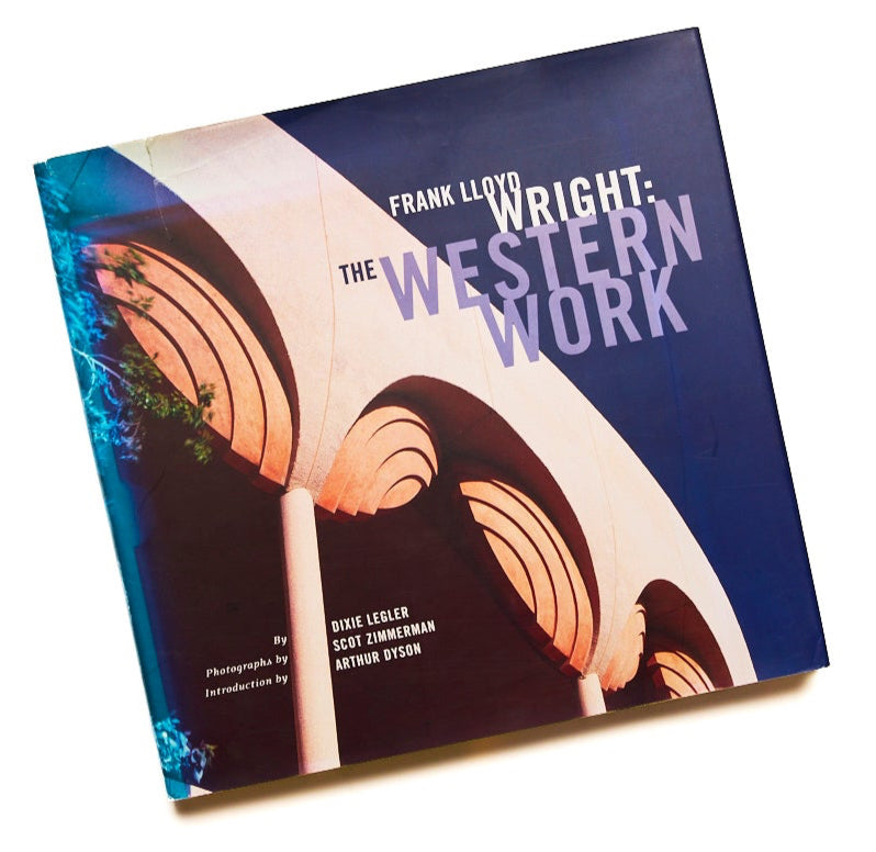 Frank Lloyd Wright The Western Work