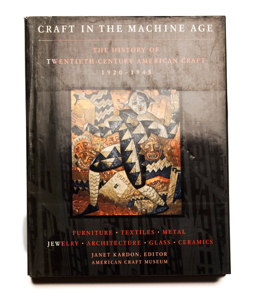 Craft in The Machine Age