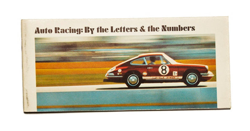 Auto Racing : By the Letters and the Numbers