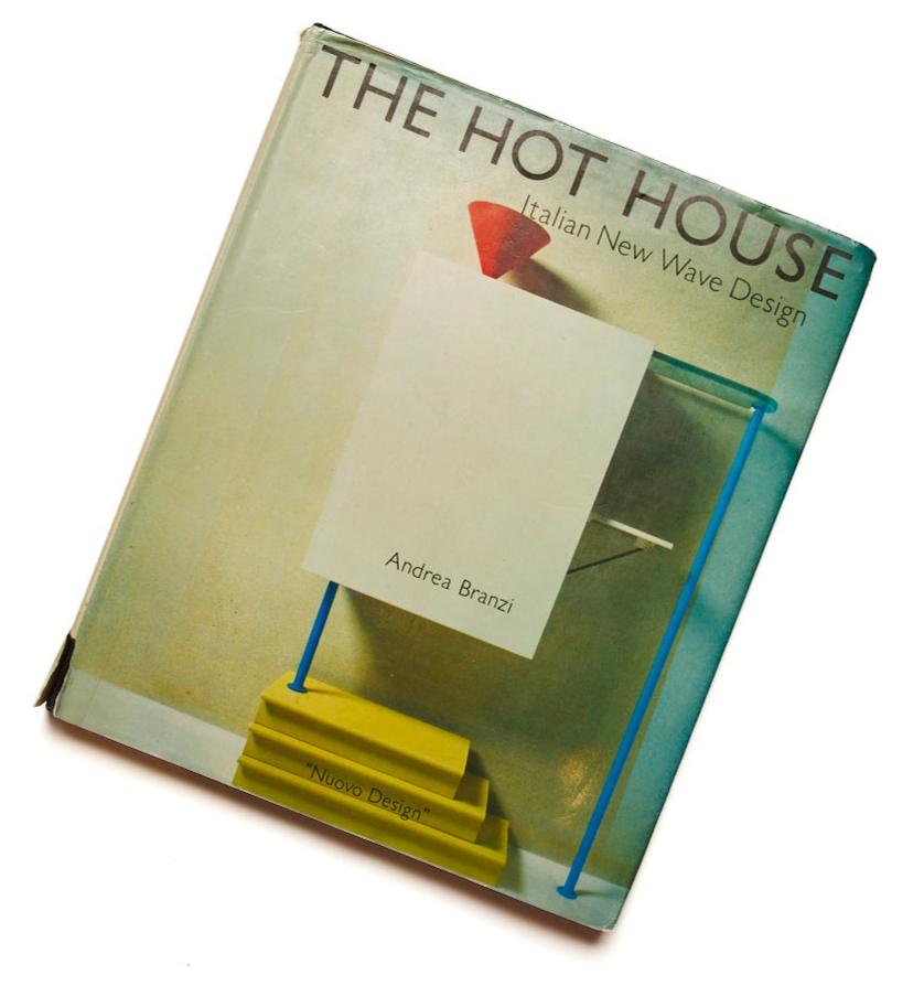 The Hot House - italian New Wave Design by Andrea Branzi