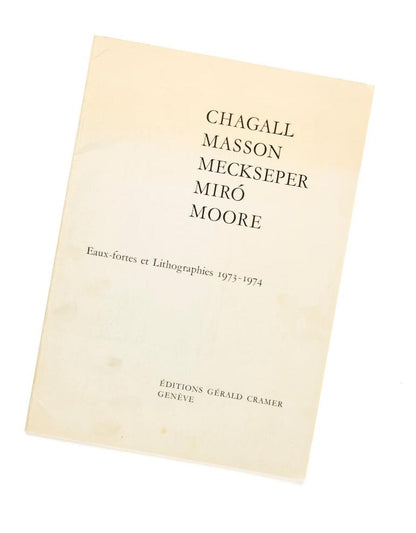 CHAGALL MASSON MECKSEPER MIRÓ MOORE Lithographs