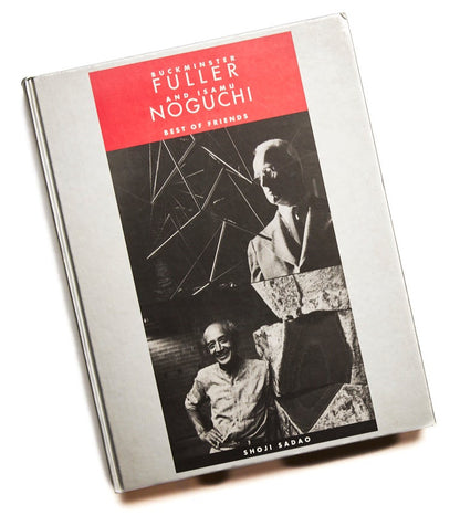 Fuller and Noguchi Best of Friends
